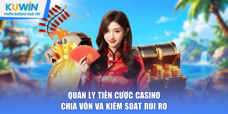 Quản lý tiền cược casino